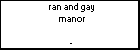 ran and gay manor