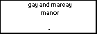 gay and mareay manor